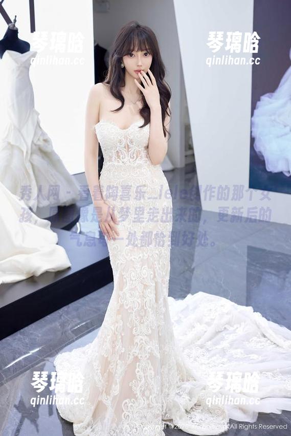 秀人网 - 看着陶喜乐_lele创作的那个女孩，原图像是从梦里走出来的，更新后的气息每一处都恰到好处。